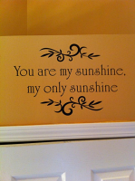 You Are My Sunshine My Only Sunshine Wall Decal  