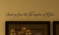 Seek Ye First Wall Decal 