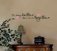 Better When Together Wall Decal 