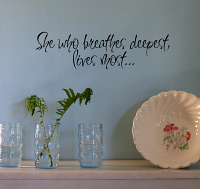 Breathes Deepest Wall Decal 