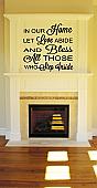 In Our Home Let Love Abide Wall Decal