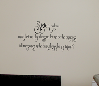 Sister Will You Wall Decals  