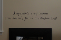 Impossible Only Means Wall Decals 