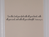 Love The Lord Deuteronomy Wall Decal  