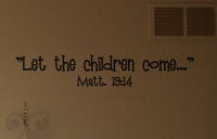 Let The Children Come Wall Decal